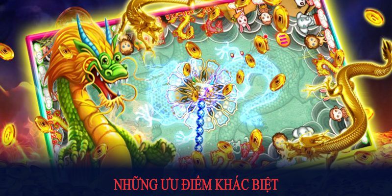 Đánh giá những ưu điểm khác biệt trong game bắn cá rồng
